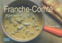 Franche-Comté gourmande