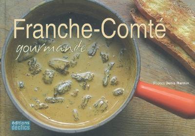 Franche-Comté gourmande