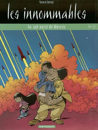 Les Innommables. Vol. 12. Au sud-ouest de Moscou