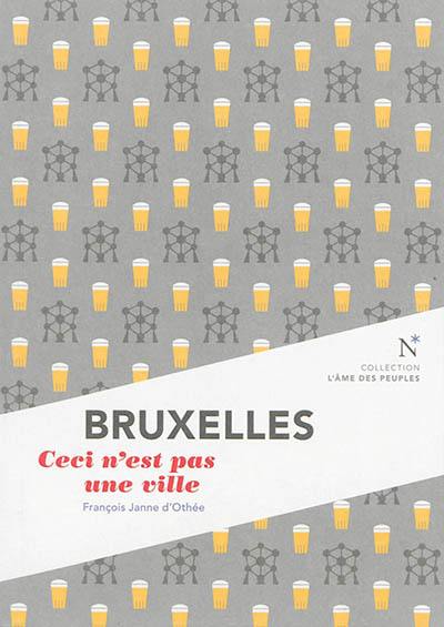 Bruxelles : ceci n'est pas une ville