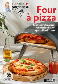 Four à pizza : Tout pour des pizzas maison meilleures que celles du resto