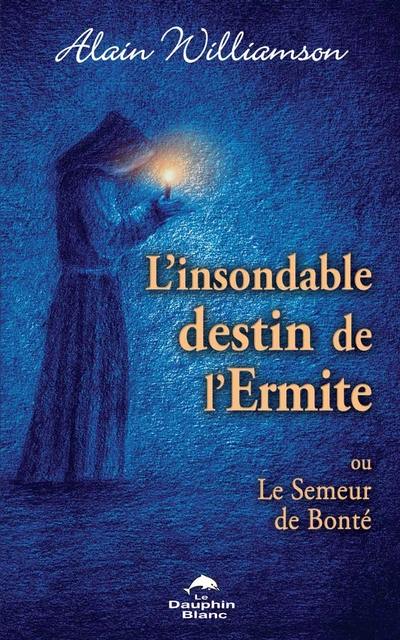 L'insondable destin de l'Ermite