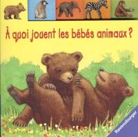 A quoi jouent les bébés animaux ?