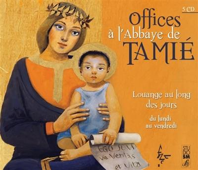 Office à l'abbaye de Tamié : du lundi au vendredi