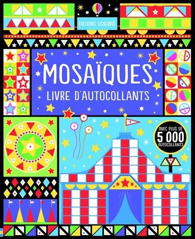 Mosaïques : livre d'autocollants