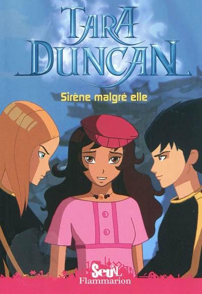 Tara Duncan. Vol. 8. Sirène malgré elle