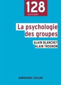 La psychologie des groupes