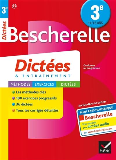 Dictées & entraînement : 3e, 14-15 ans