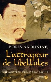 Une aventure d'Eraste Fandorine. L'attrapeur de libellules