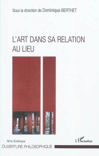 L'art dans sa relation au lieu