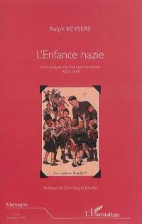 L'enfance nazie : une analyse de manuels scolaires 1933-1945