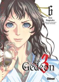 Le 3e Gédéon. Vol. 6