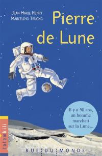 Pierre de lune : il y a 50 ans, un homme marchait sur la Lune...