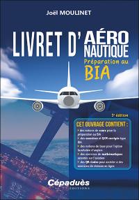 Livret d'aéronautique : préparation au BIA