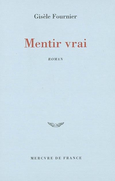 Mentir vrai