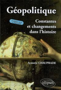 Géopolitique : constantes et changements dans l'histoire