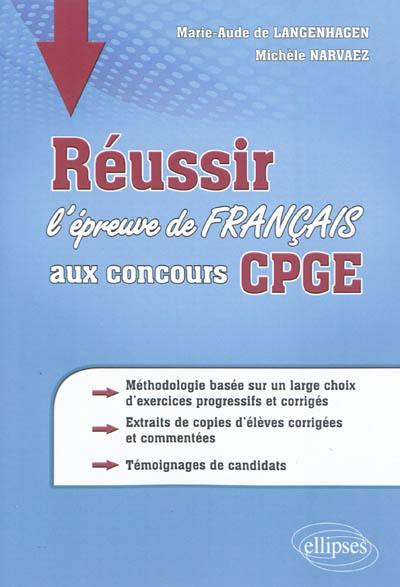 Réussir l'épreuve de français aux concours CPGE