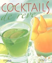 Cocktails de rêve