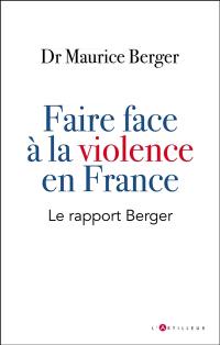 Faire face à la violence en France : le rapport Berger