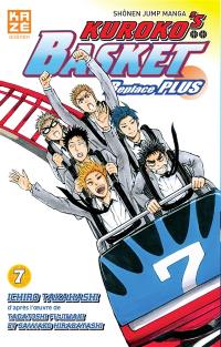 Kuroko's basket : replace plus. Vol. 7