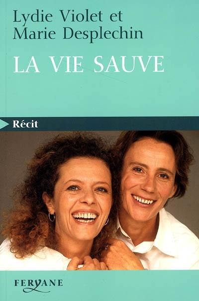 La vie sauve