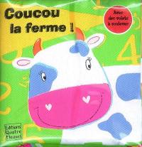 Coucou la ferme !