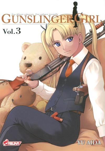 Gunslinger girl : une fillette robotisée, une enfance éternelle. Vol. 3