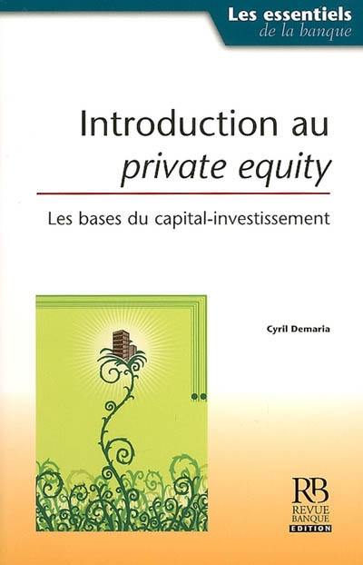 Introduction au private equity : les bases du capital-investissement