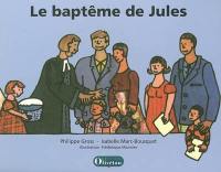 Le baptême de Jules