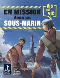 En mission dans un sous-marin