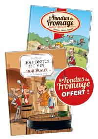 Les fondus du vin de Bordeaux + Les fondus du fromage offert