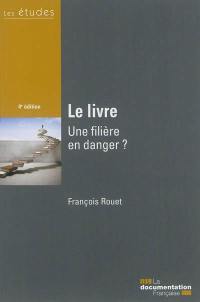 Le livre : une filière en danger ?