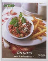 Tartares, ceviches et carpaccios