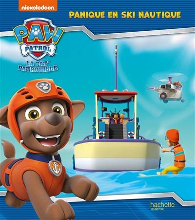 La Pat' Patrouille. Panique en ski nautique