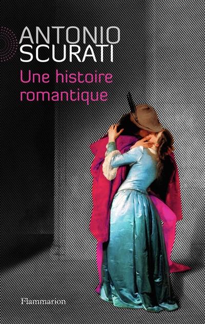 Une histoire romantique