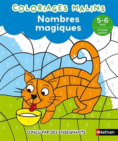 Coloriages malins : nombres magiques : GS