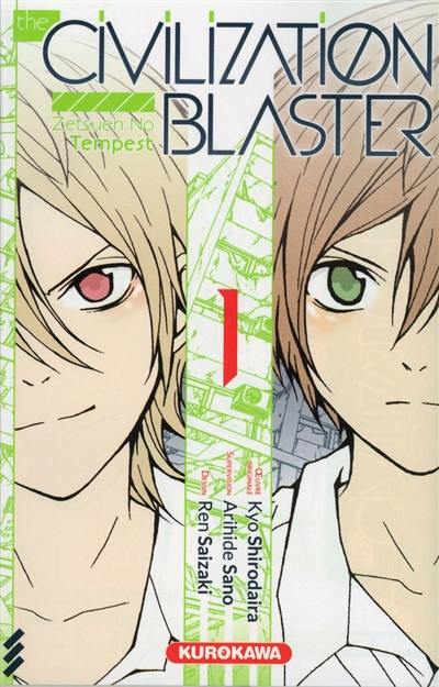 The civilization blaster : zetsuen no tempest. Vol. 1