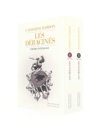 Les déracinés : édition intégrale 1921-2013