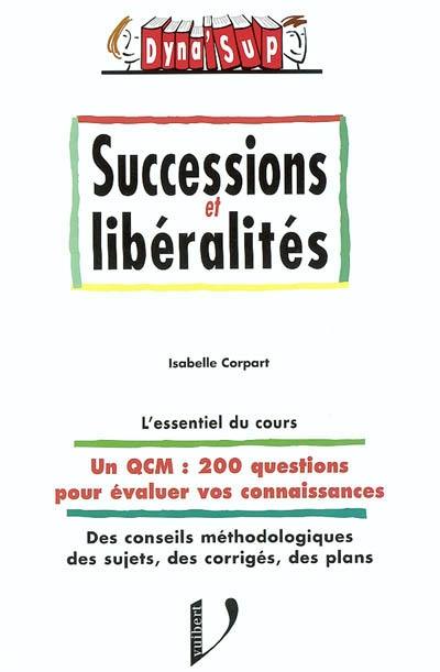 Successions et libéralités : l'essentiel du cours