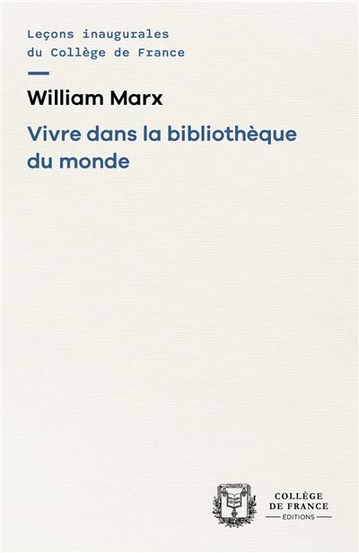 Vivre dans la bibliothèque du monde