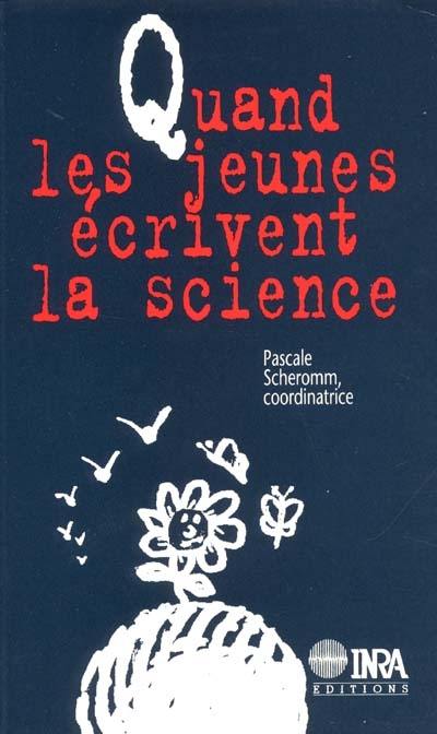 Quand les jeunes écrivent la science