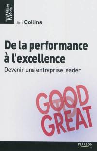 De la performance à l'excellence : devenir une entreprise leader