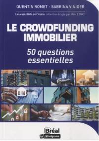 Le crowdfunding immobilier : 50 questions essentielles