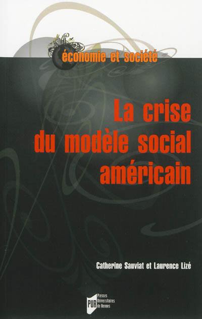 La crise du modèle social américain