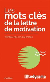 Les mots clés de la lettre de motivation