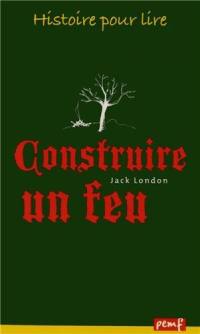 Construire un feu