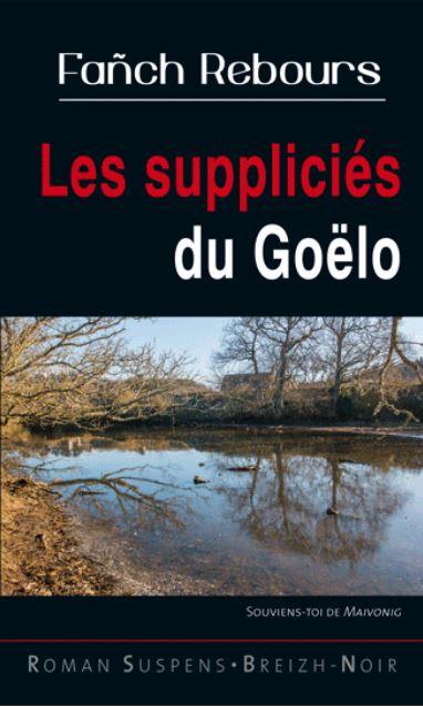 Les suppliciés du Goëlo