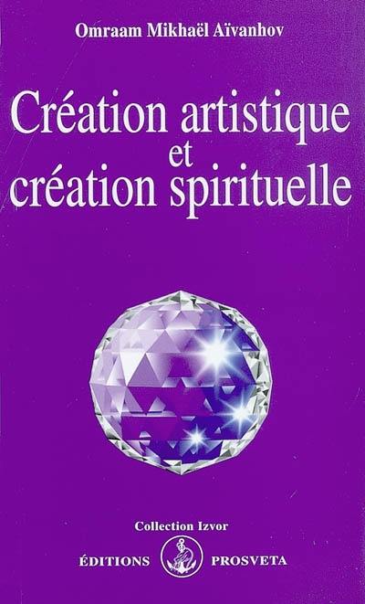 Création artistique et création spirituelle