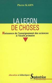 La leçon de choses : naissance de l'enseignement des sciences à l'école primaire