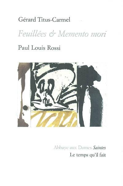 Feuillées et memento mori : Gérard Titus-Carmel